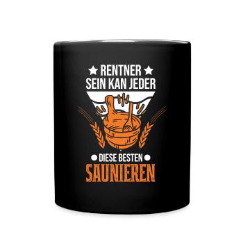 Sauna Rentner Saunieren Opa Saunagänger - Tasse einfarbig - Schwarz - Vorne