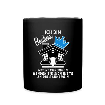 Bauherr Hausbau Baustelle Richtfest Geschenk - Tasse einfarbig - Schwarz - Vorne