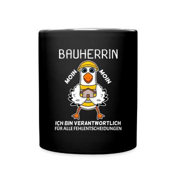 Bauherrin Hausbau Baustelle Richtfest - Tasse einfarbig - Schwarz - Vorne