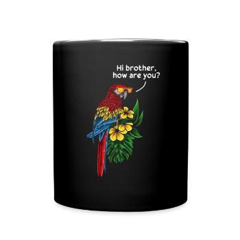 Cockatiel Bird Hello brother, how are you? - Full Colour Mug - black - Front