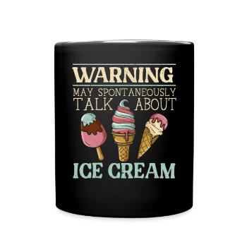Kann spontan über Eisbecher sprechen - Tasse einfarbig - Schwarz - Vorne