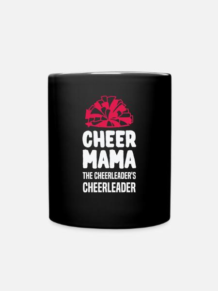 Cheer Mama The Cheerleader's Cheerleader - Tasse einfarbig - Schwarz