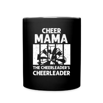 Cheer Mama The Cheerleader's Cheerleader - Tasse einfarbig - Schwarz - Vorne