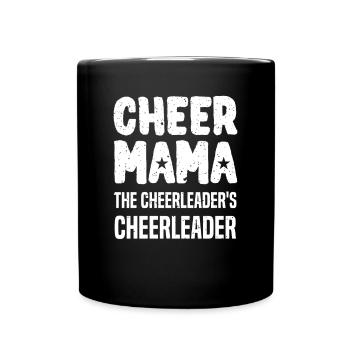 Cheer Mama The Cheerleader's Cheerleader - Tasse einfarbig - Schwarz - Vorne