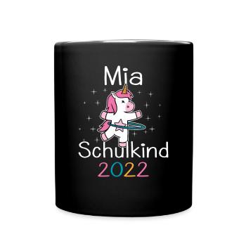 Einschulung 2022 Mia Einhorn Erstklässler 2022 - Tasse einfarbig - Schwarz - Vorne