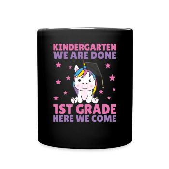 Kids Kindergarten graduate Einhorn 1st grade - Tasse einfarbig - Schwarz - Vorne