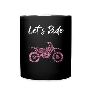 Lets Ride Motorcycle Motorcycle Tour Biker - Full Colour Mug - black - Front
