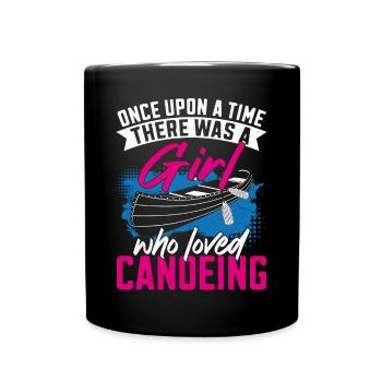 Canoe Canoeing Girl Once Upon A - Full Colour Mug - black - Front