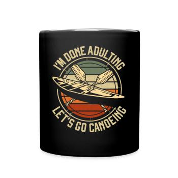 Canoe Canoeing Vintage Retro I'm - Tasse einfarbig - Schwarz - Vorne