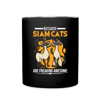 Because Siam Cats are freaking awesome Siamese cat - Full Colour Mug - black - Front