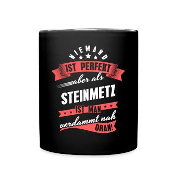 Niemand ist Perfekt Steinmetz Kollegen Geschenk - Tasse einfarbig - Schwarz - Vorne
