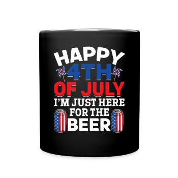 Joyeux 4 juillet, je suis juste ici pour la bière - Mug uni - noir - Devant