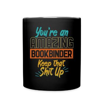 Amazing Bookbinder Keep It Up - Full Colour Mug - black - Front