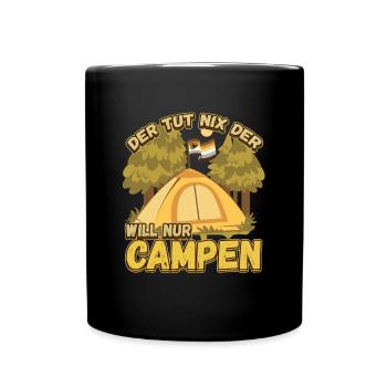 Der Tut Nix Der Will Nur Campen - Wohnmobil Natur - Tasse einfarbig - Schwarz - Vorne