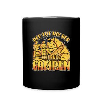 Der Tut Nix Der Will Nur Campen - Wohnmobil Natur - Tasse einfarbig - Schwarz - Vorne