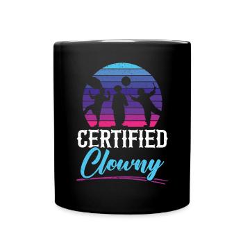 Zertifizierter Clown Clown Clown Clown - Tasse einfarbig - Schwarz - Vorne