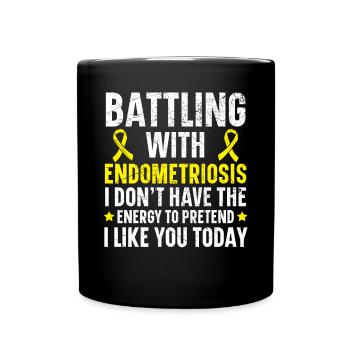 Battling With Endometriosis Awareness Disease - Full Colour Mug - black - Front
