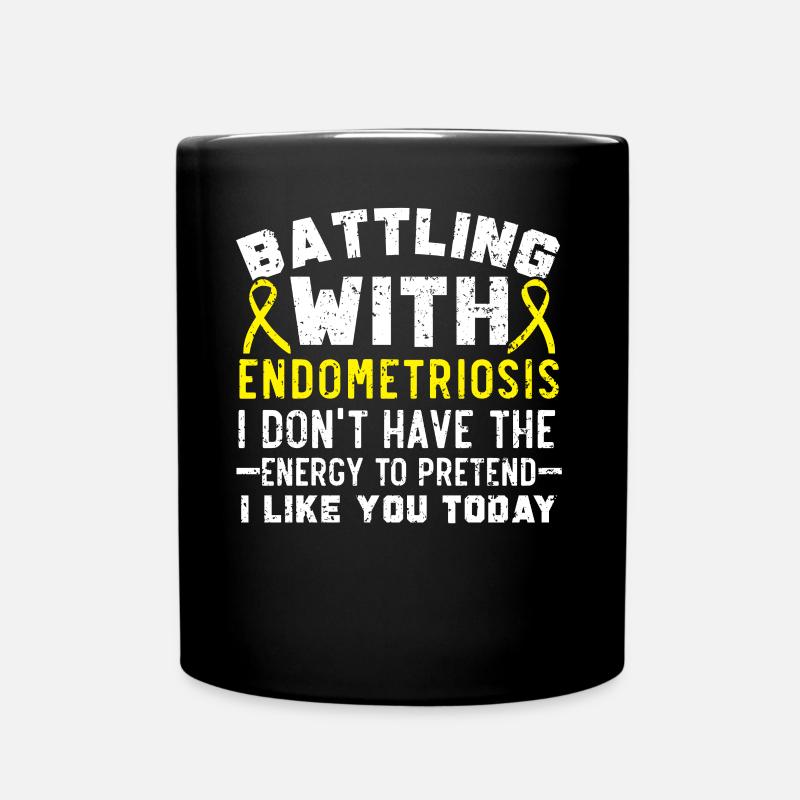Kampf mit Endometriose-Bewusstseinskrankheit - Tasse einfarbig - Schwarz