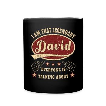 David i am that legendary David - Full Colour Mug - black - Front