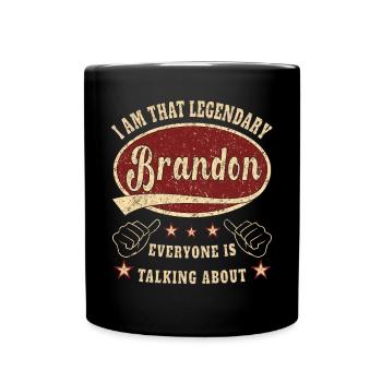 Brandon i am that legendary Brandon - Tasse einfarbig - Schwarz - Vorne