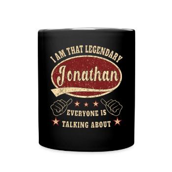 Jonathan i am that legendary Jonathan - Full Colour Mug - black - Front