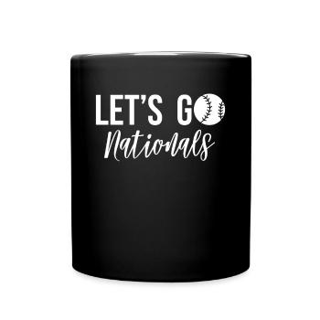 Let's Go Nationals Shirt Baseball Gift - Full Colour Mug - black - Front