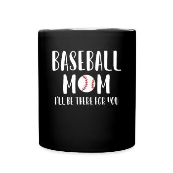 Baseball Maman Je serai là pour toi Chemise - Mug uni - noir - Devant