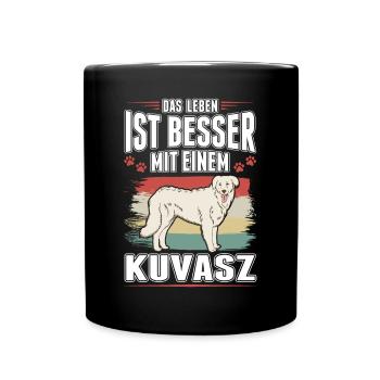 Das Leben ist besser mit einem Kuvasz - Tasse einfarbig - Schwarz - Vorne