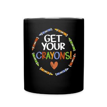 Get Your Crayons Art Teacher Artist Painting - Full Colour Mug - black - Front