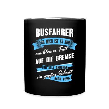 Busfahrer Bus Fahrer Geschenk Arbeitskollegen - Tasse einfarbig - Schwarz - Vorne