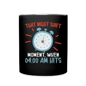 Dieser Nachtschicht-Moment Friedhofsschicht-Mitarbeiter - Tasse einfarbig - Schwarz - Vorne