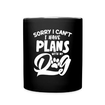 I cant I have Plans with my Dog Wauwau Mâle - Mug uni - noir - Devant