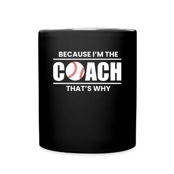 Parce que je suis l’entraîneur qui est Wy - Mug uni - noir - Devant