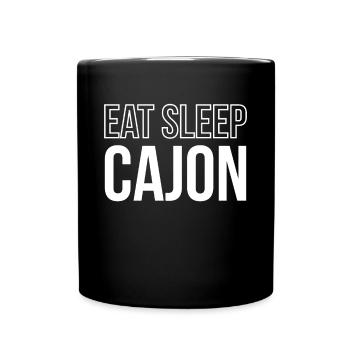 Eat Sleep Cajon Shirt Geschenk - Tasse einfarbig - Schwarz - Vorne
