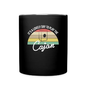 It´s A Lovely Day To Play The Cajon Shirt - Tasse einfarbig - Schwarz - Vorne