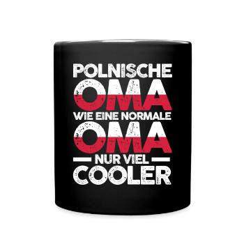 Polska Polin Polenische Oma Polen - Tasse einfarbig - Schwarz - Vorne