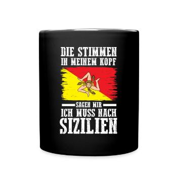 Sicilia Sizilien Sizilianer Sizilianisches - Tasse einfarbig - Schwarz - Vorne