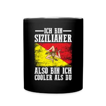 Sicilia Sizilien Sizilianer Sizilianisches - Tasse einfarbig - Schwarz - Vorne