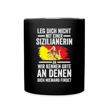 Sicilia Sizilien Sizilianer Sizilianisches - Tasse einfarbig - Schwarz - Vorne