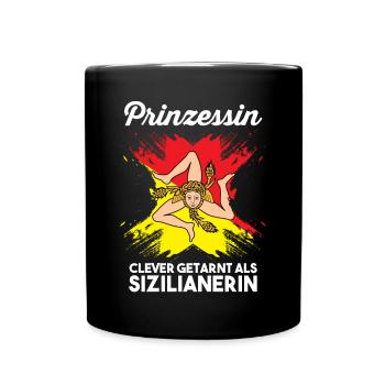 Prinzessin Sicilia Sizilianer Sizilianisches Sizil - Tasse einfarbig - Schwarz - Vorne