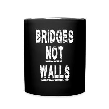 Bridges not Walls Demonstration Demo - Full Colour Mug - black - Front