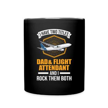 Flight Attendant Father Flight Attendant Dad - Full Colour Mug - black - Front