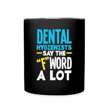 Dentist Dental Assistant Dental Assistant Gift - Full Colour Mug - black - Front