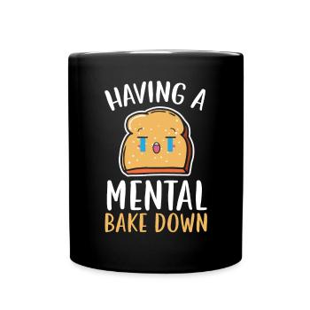 Avoir un mental cuire le pain amateur boulanger boulanger - Mug uni - noir - Devant