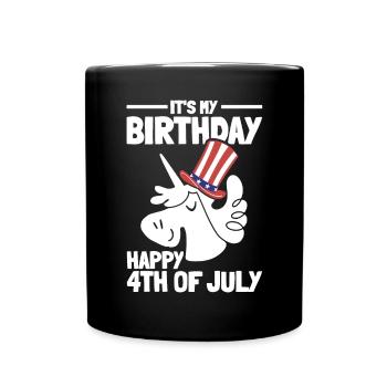 It's My Birthday Happy 4th Of July Birthday Party - Tasse einfarbig - Schwarz - Vorne