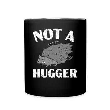 Not A Hugger Porcupine Rodent Spine Animal Lover - Full Colour Mug - black - Front