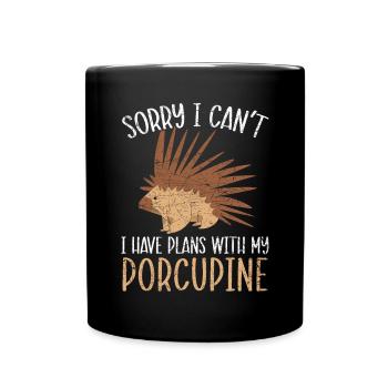 I Have Plans With My Porcupine Rodent Spine Animal - Full Colour Mug - black - Front