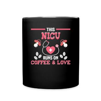 This NICU runs on coffe & Love Krankenschwester - Tasse einfarbig - Schwarz - Vorne