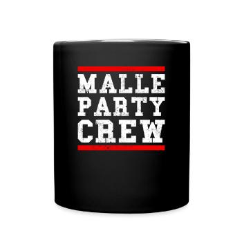 Malle Party Crew - Tasse einfarbig - Schwarz - Vorne