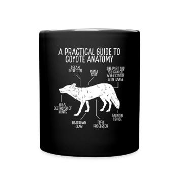 Coyote Hunting Anaytomy of Coyotes Hunter Predator - Full Colour Mug - black - Front